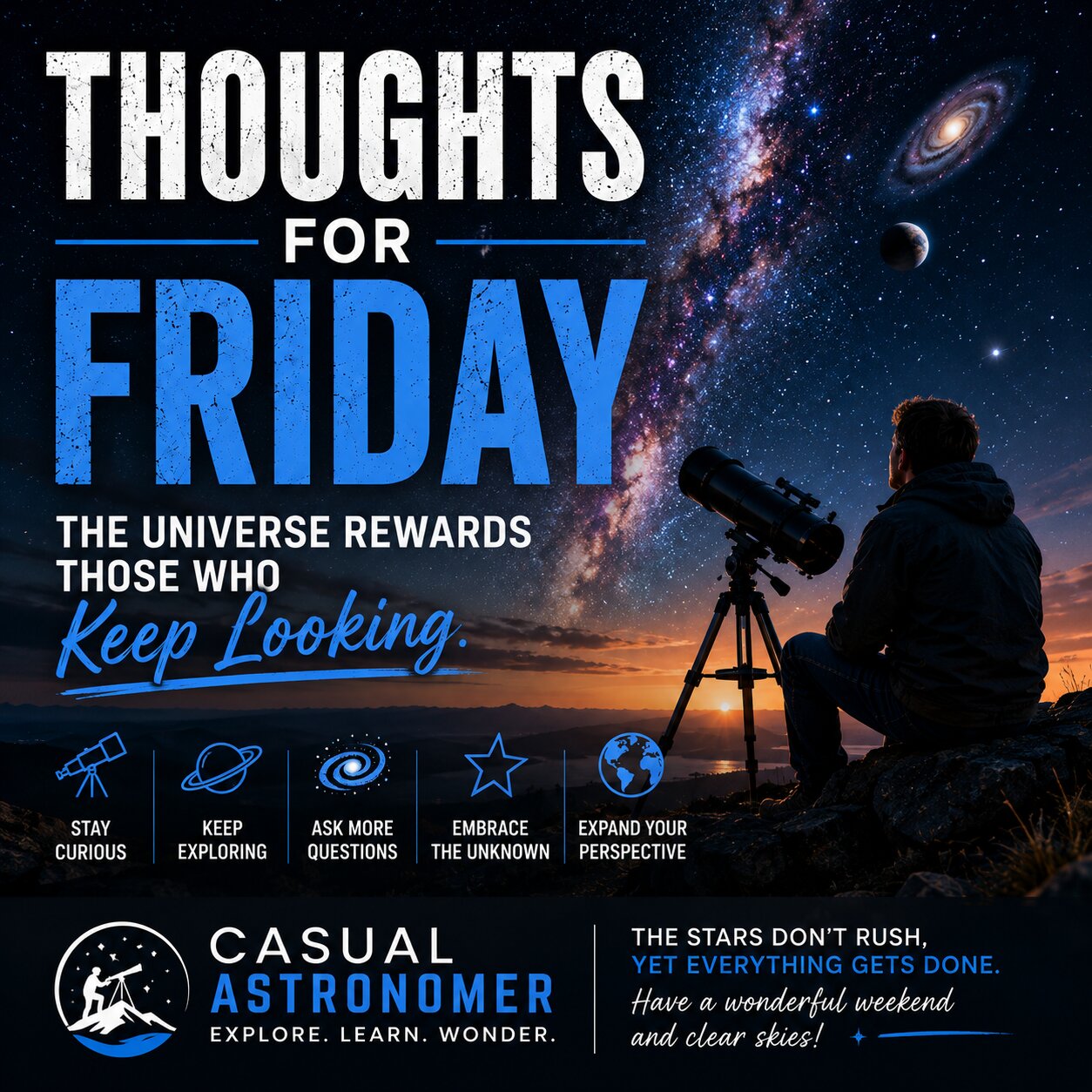 The Universe Rewards Those Who Keep Looking
